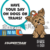 Image is an illustration of a small dog with a speech bubble that says have Your Say On Dogs On Trams